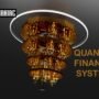 Quantum Financial System