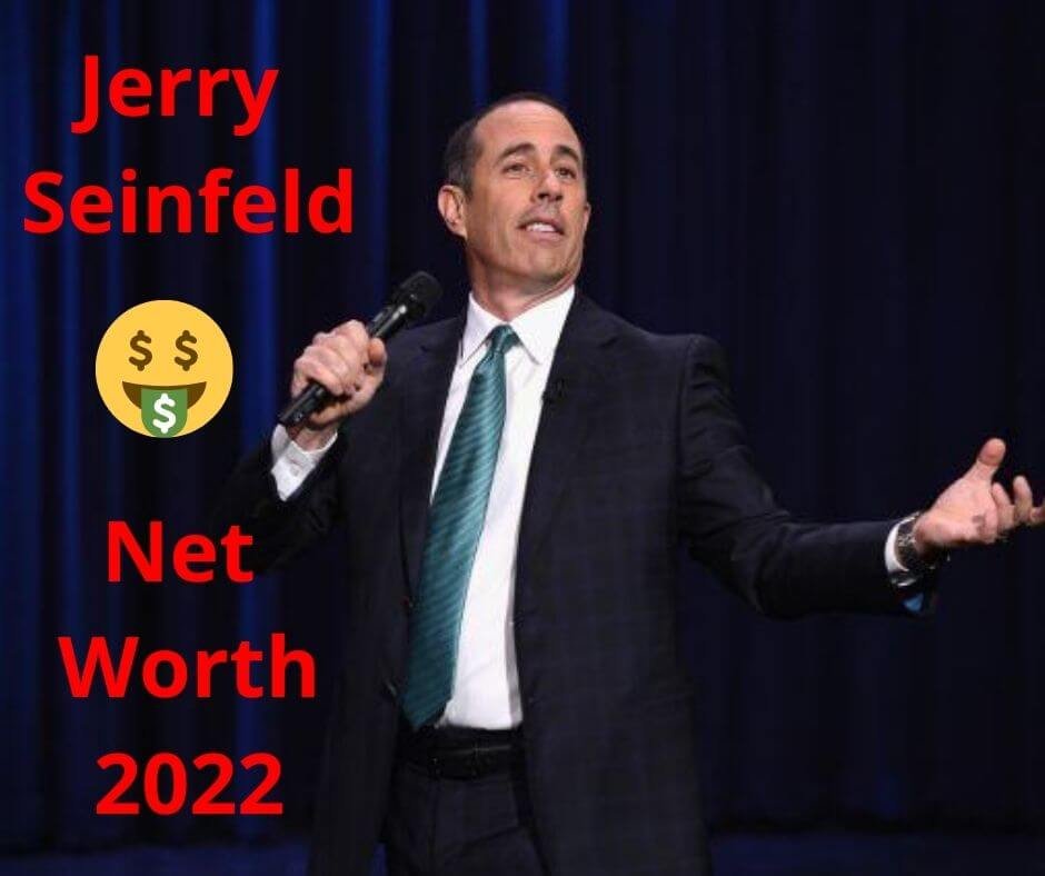 jerry seinfeld net worth 2022