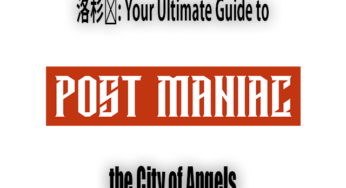 洛杉矶: Your Ultimate Guide to the City of Angels